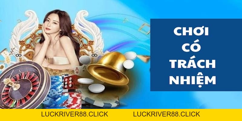 Chơi có trách nhiệm tại B52club: Giải trí an toàn & bền vững - LUCKRIVER88